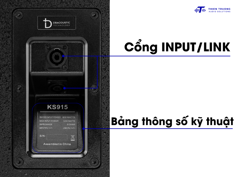 Dbacoustic KS915 có 2 cổng Input chuẩn NL4MP