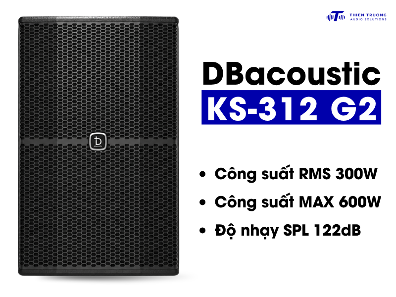Công suất dbacoustic KS312 g2 đạt đỉnh 600W