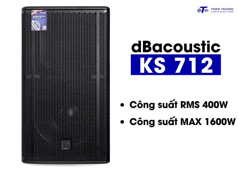 Công suất dbacoustic ks712 đạt đỉnh 1600W