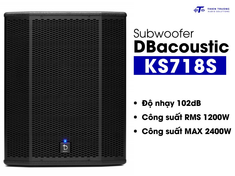 Công suất dbacoustic KS718S